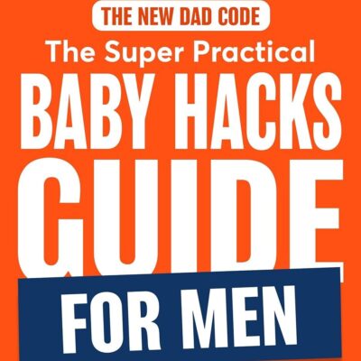 Baby Hacks